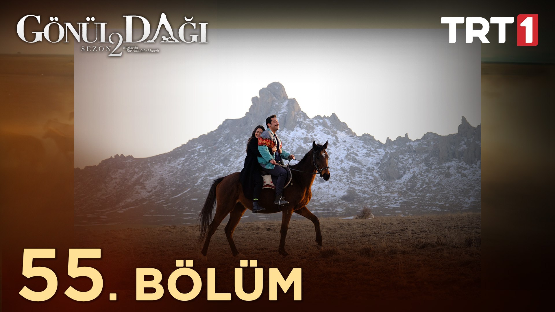 Gönül Dağı 55. Bölüm