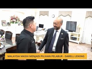 Malaysia masih menjadi pilihan pelabur - Darell Leiking