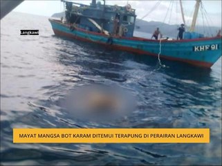 Mayat mangsa bot karam ditemui terapung di Perairan Langkawi