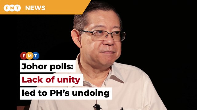 PH component parties must bear some responsibility for their defeat in Johor polls, says Guan Eng