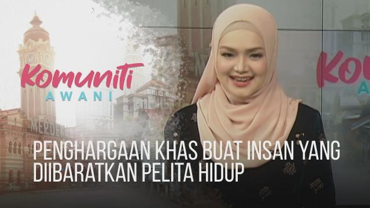 Komuniti AWANI: Penghargaan khas buat insan yan...