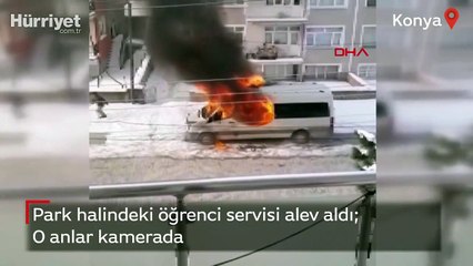 Park halindeki öğrenci servisi alev aldı; o anlar kamerada
