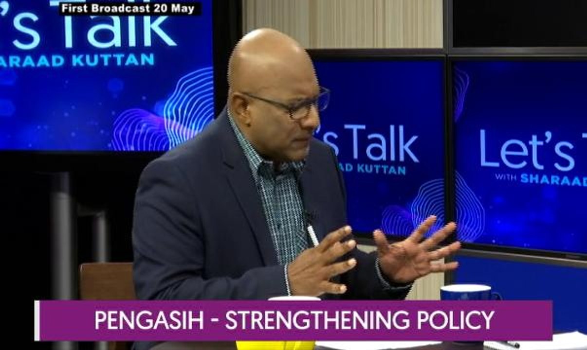 Let's Talk: Pengasih - Strengthening policy