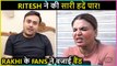 Rakhi's Fans Lashes Out At Ritesh For Stalking & Posting Her Videos