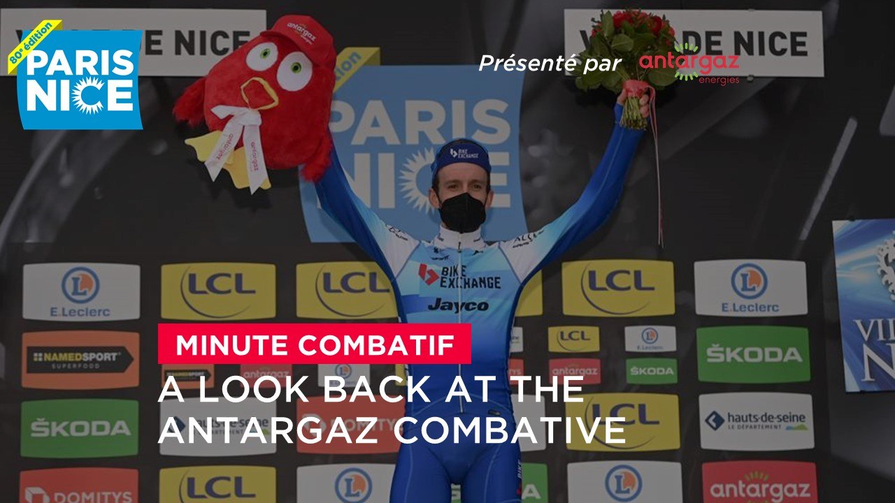 #ParisNice2022 - A look back at the Antargaz combative