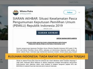 Rusuhan Indonesia: Tiada rakyat Malaysia terjejas