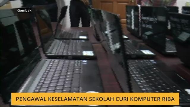 Pengawal keselamatan sekolah curi komputer riba