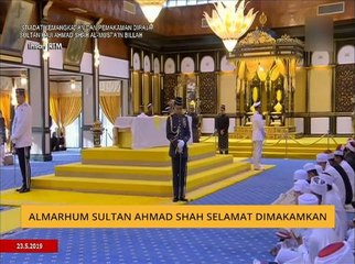 Almarhum Sultan Ahmad Shah selamat dimakamkan