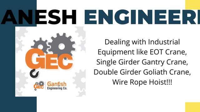 Ganesh Engineering - Single Girder EOT Crane & Double Girder Overhead Crane