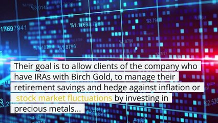 Birch Gold Group IRA Account for Senior Retirement