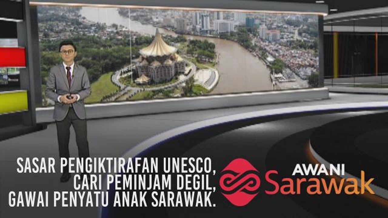 AWANI Sarawak [26/05/2019] - Sasar pengiktirafan UNESCO, cari peminjam degil, Gawai penyatu anak Sarawak