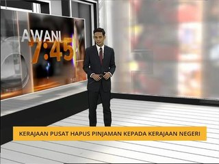 Kerajaan pusat hapus pinjaman kepada kerajaan negeri