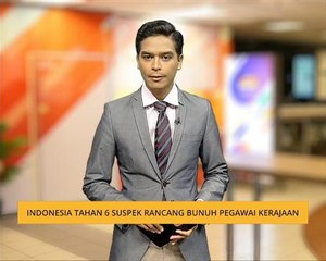 Indonesia tahan 6 suspek rancang bunuh Pegawai Kerajaan