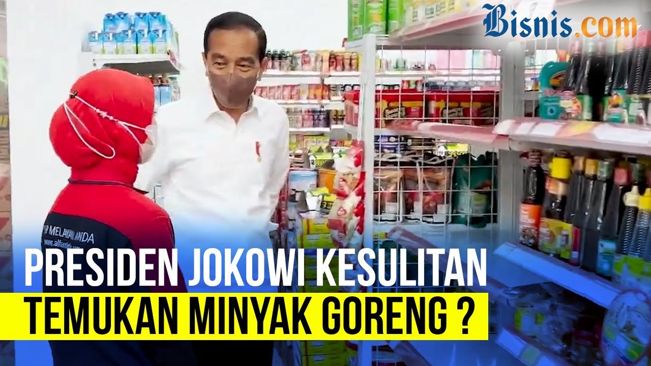 Presiden Jokowi Blusukan Cek Ketersediaan Minyak Goreng, Masih Langka