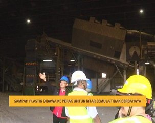 Sampah plastik dibawa ke Perak untuk kitar semula tidak berbahaya