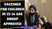 India approves vaccines for children in 12-14 age group from March 16 | Oneindia News