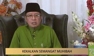 Khabar Dari Sarawak: Kekalkan semangat muhibbah & pemimpin perlu berani tangani cabaran