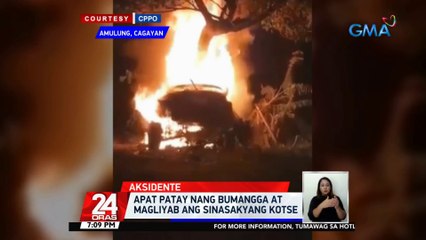 Apat patay nang bumangga at magliyab ang sinasakyang kotse | 24 Oras