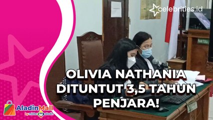 Olivia Nathania Dituntut 3,5 Tahun Penjara!