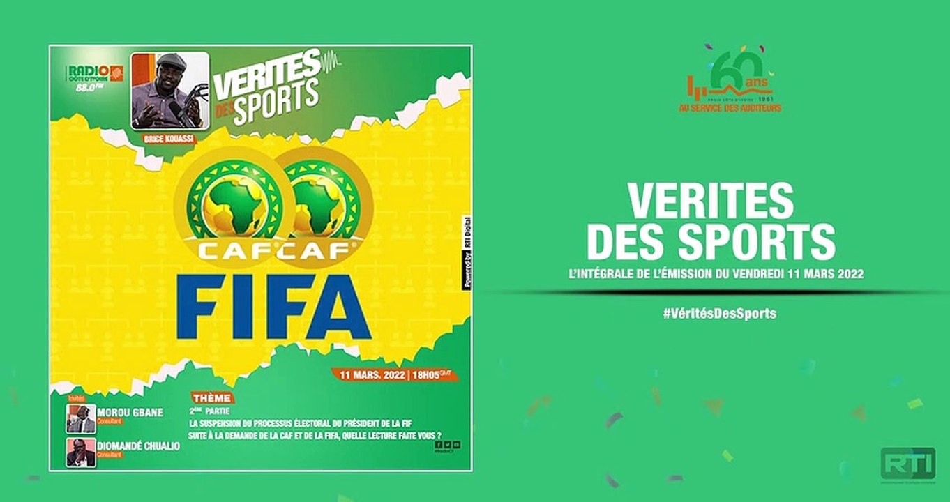 Vérités des sports du 11 mars 2022 par Brice Kouassi [ Radio Côte d'Ivoire ]