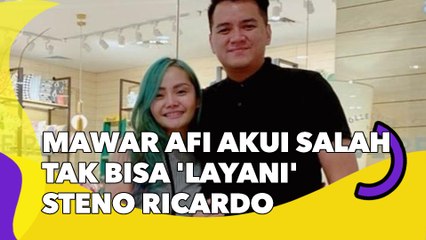 Mawar AFI Akui Salah Tak Bisa 'Layani' Steno Ricardo sebagai Suami Istri