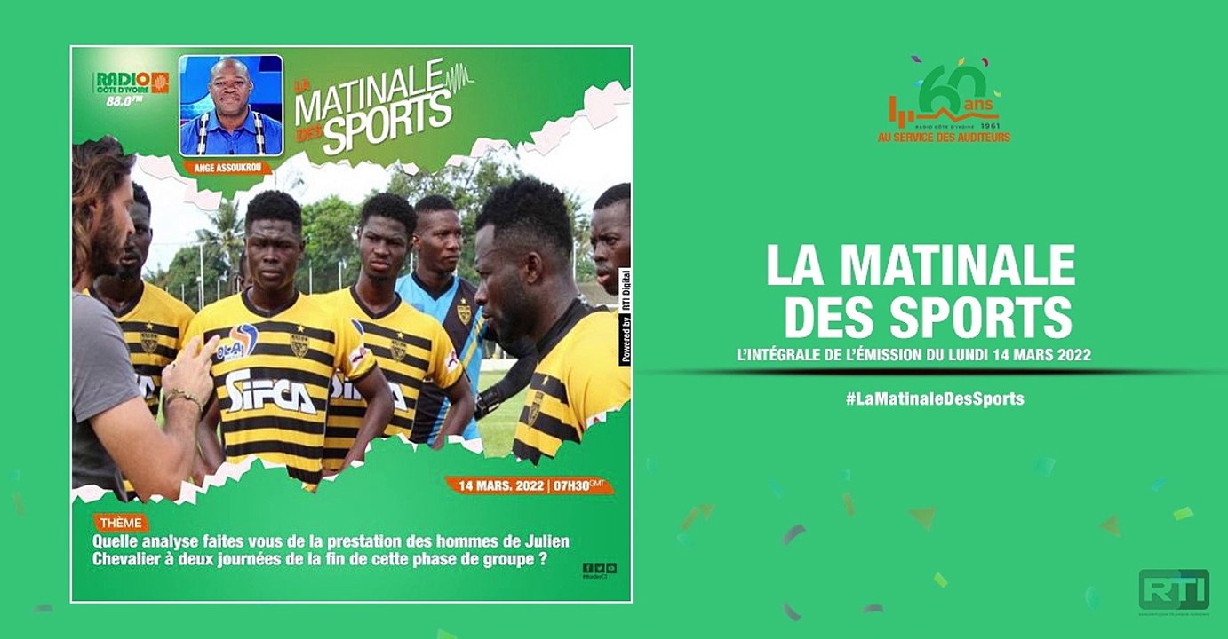 Matinale Des Sports du 14 mars par Ange Assoukrou  [ Radio Côte d'Ivoire ]
