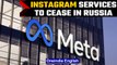 Russia ceases Instagram services for the users in the country | OneIndia News