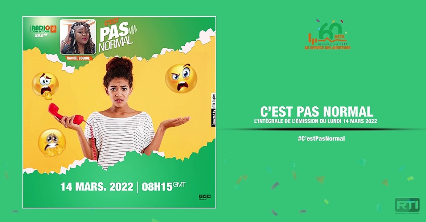 C'est pas normal du 14 mars 2022  par Rachel Lo...