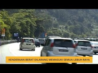 Kenderaan berat dilarang memasuki semua lebuhraya