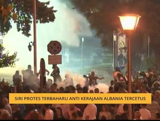 Siri protes terbaharu anti kerajaan Albania tercetus