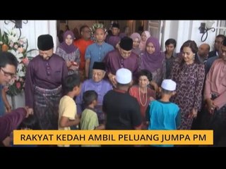 Rakyat Kedah ambil peluang jumpa PM