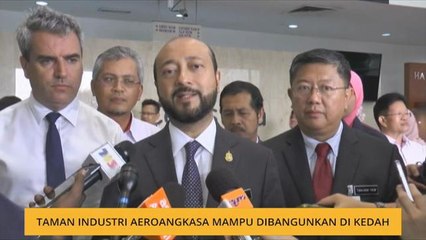 Taman industri aeroangkasa mampu dibangunkan di Kedah