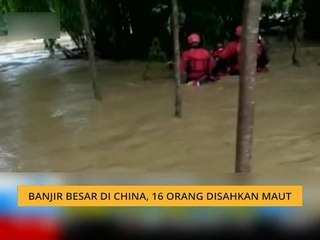 Banjir besar di China, 16 orang disahkan maut
