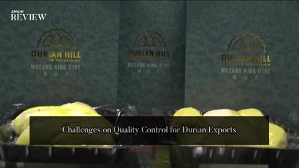 Challenges on Quality Control for Durian Exports