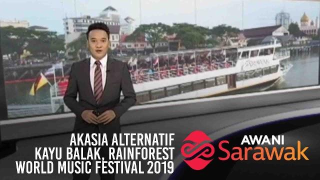 AWANI Sarawak [12/06/2019] Akasia alternatif kayu balak, 830 lot rumah mampu milik, Rainforest World Music Festival 2019