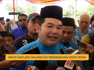 Rafizi nafi jadi dalang isu pendedahan video intim