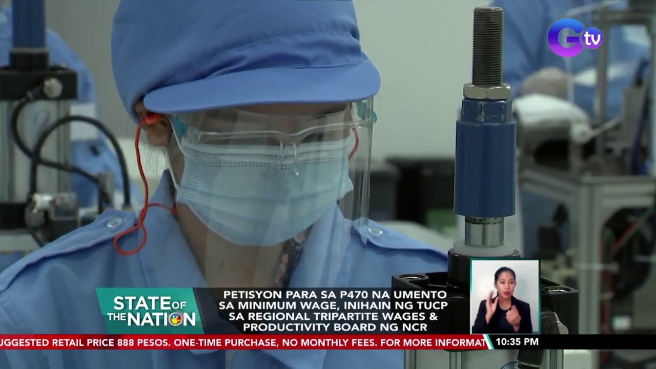 Petisyon para sa P470 na umento sa minimum wage, inihain ng TUCP sa Regional Tripartite Wages & Productivity Board ng NCR | SONA