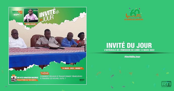 Invité du jour du 14 mars 2022 par Jérôme Kouakou [ Radio Côte d'Ivoire ]