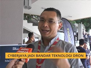 Cyberjaya jadi bandar teknologi dron