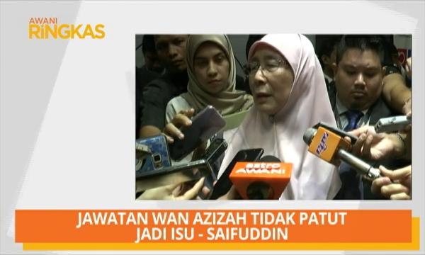 AWANI Ringkas: Program banteras Ranies di Sarawak dipertingkat & Jawatan Wan Azizah tidak patut jadi isu - Saifuddin