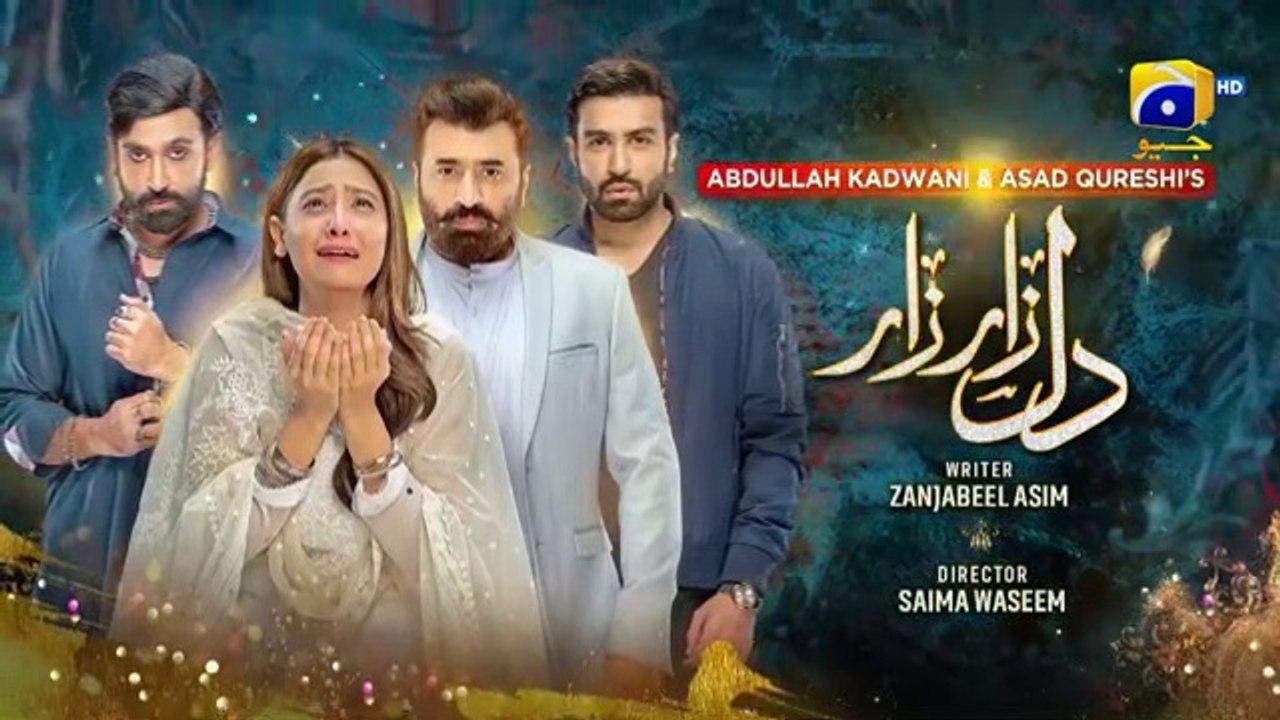 Dil Zaar Zaar  Episode 05  14th March 2022  HAR PAL GEO