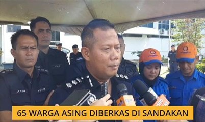 65 warga asing diberkas di Sandakan