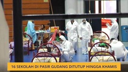 16 sekolah di Pasir Gudang ditutup hingga Khamis
