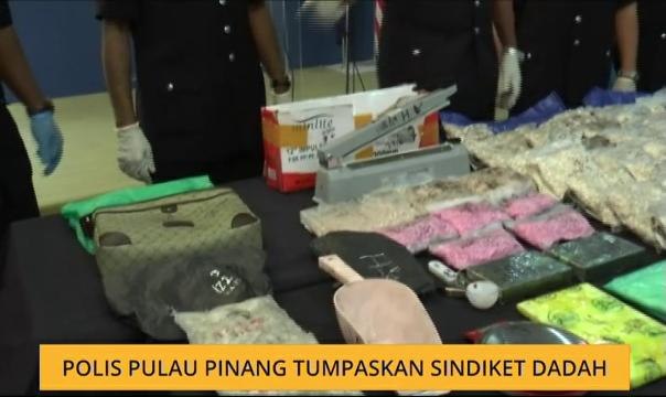 Polis Pulau Pinang tumpaskan sindiket dadah