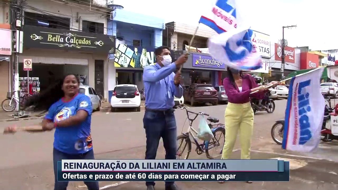 Reinaguração da Liliani em Altamira
