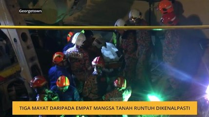 Tiga daripada empat mayat mangsa tanah runtuh dikenalpasti
