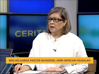 'Pada mulanya saya wakili Pastor Raymond, tetapi saya tukar dan wakili keluarga Amri selepas lihat ini'