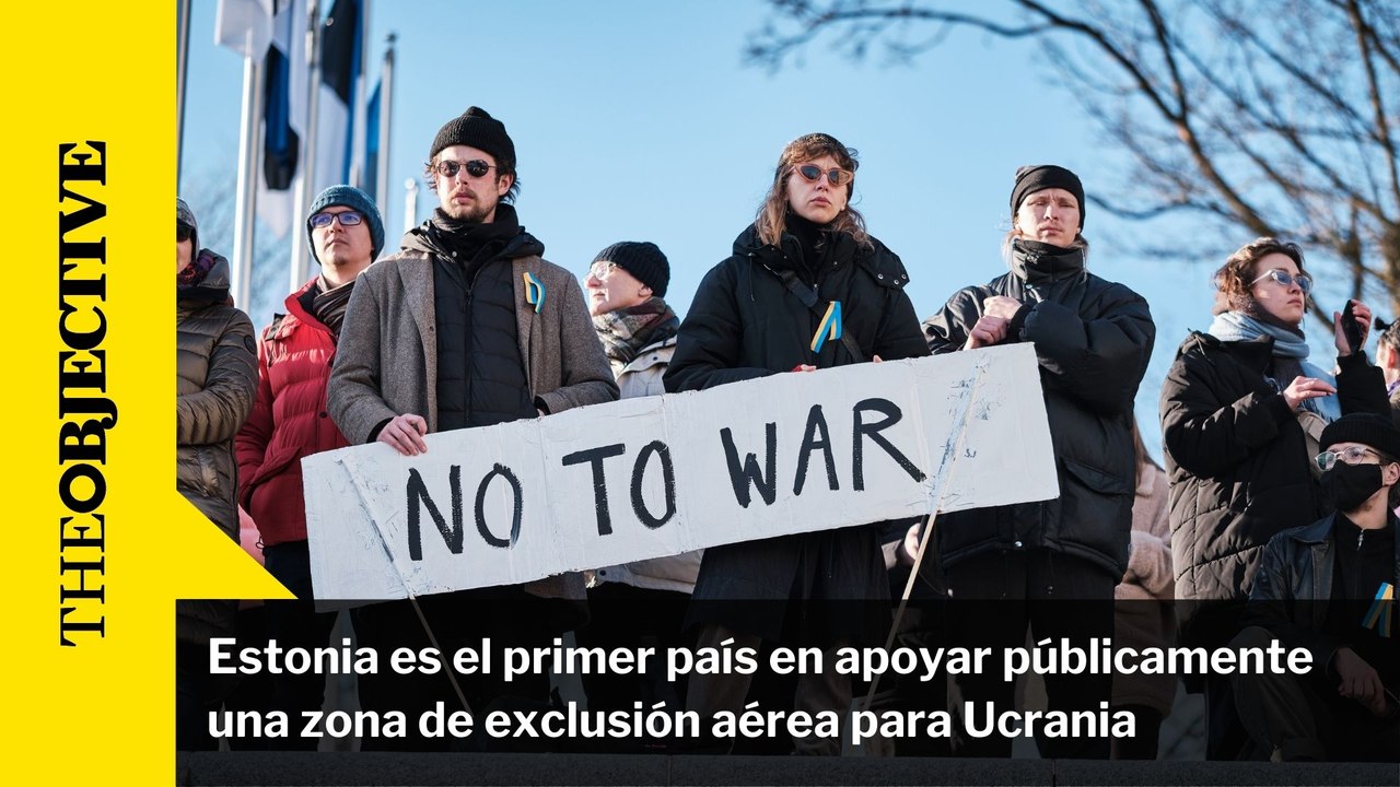 Estonia es el primer país en apoyar públicamente una zona de exclusión aérea para Ucrania