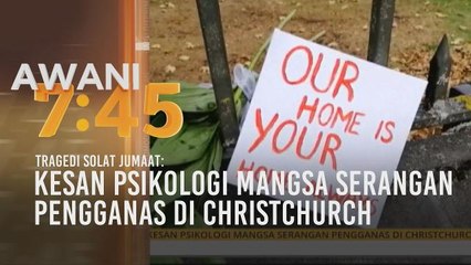 Kesan psikologi mangsa serangan pengganas di Christchurch
