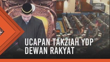 Dewan Rakyat bertafakur susulan kematian Ahli Parlimen Sandakan